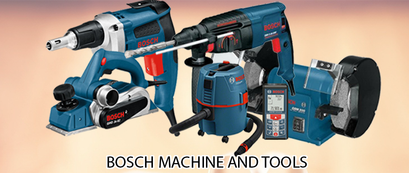 Bosch machine and tools