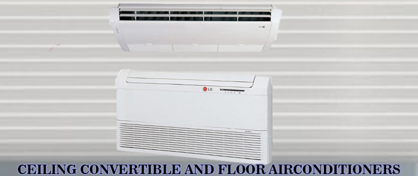 ceiling convertible & floor air conditioner 